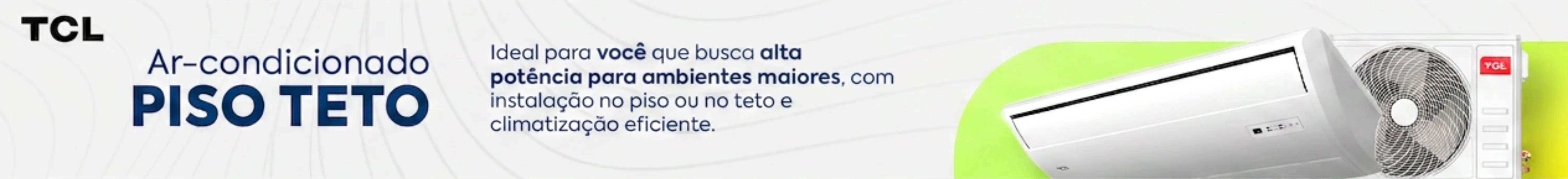 Ar-Condicionado Piso Teto